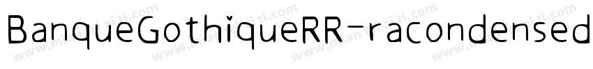 BanqueGothiqueRR-racondensed XCn 2字字体转换